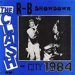 The Clash - R-B Showdown Big City 1984 Volume 1 
