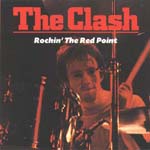 The Clash - Rockin' The Red Point