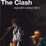 The Clash - Rude Boy Outakes Part 2