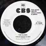The Clash / Beppe Starnazza E I Vortici - This Is Radio Clash / Il Dritto Di Chicago