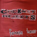 Cockney Rejects - Favorite Tunes