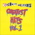 Cockney Rejects - Greatest Hits Vol. 1