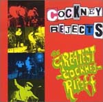 Cockney Rejects - The Greatest Cockney Rip Off CD
