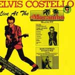 Elvis Costello & The Attractions - Live At The El Mocambo