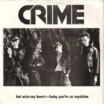 Crime - Hot Wire My Heart 