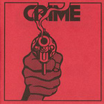 Crime - Piss On Your Turntable... 