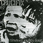 Crucifix - Nineteen Eighty-Four 