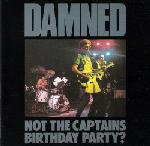 The Dammed - Not The Captain's Birthday Party