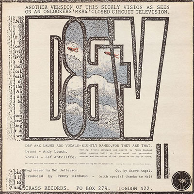 D&V - Inspiration Gave Them The Motivation To Move On Out Of Their Isolation - UK LP 1985 (Crass - CAT NO 1) Back Cover