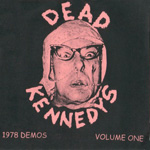 Dead Kennedys - 1978 Demos - Volume One