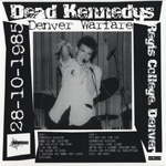 Dead Kennedys - Denver Warfare