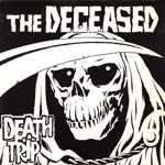 The Deceased - Death Trip 