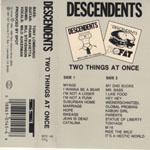 Descendents - Two Things At Once