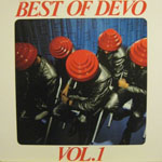 Devo - Best Of Devo Vol. 1