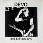 Devo - He/She/Or/It's/Devo