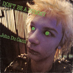John Du Cann - Don't Be A Dummy