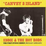 Eddie And The Hot Rods - Canvey 2 Island (The First Studio Demos)