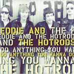 Eddie And The Hot Rods - Do Anything You Wanna Do CD