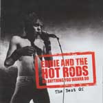 Eddie And The Hot Rods - Do Anything You Wanna Do - The Best Of