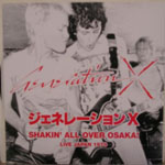 Generation X - Shakin' All Over Osaka! Live Japan 1979