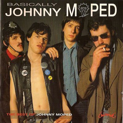 Johnny Moped - Basically