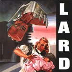 Lard - The Last Temptation Of Reid