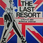The Last Resort - "A Way Of Life" Skinhead Anthems