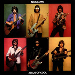 Nick Lowe - Jesus Of Cool