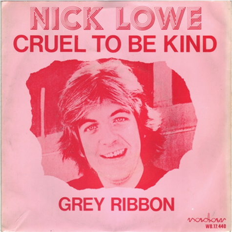 Nick Lowe - Cruel To Be Kind - Holland Picture Sleeve