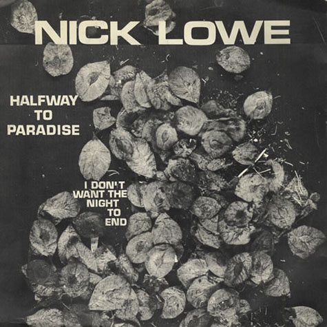 Nick Lowe - Halfway To Paradise