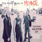 Menace - Alive Alive O!: The Three Ages Of Menace