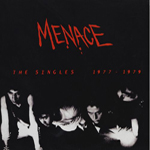 Menace - The Singles 1977-1979