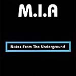 M.I.A. - Notes From The Underground