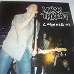 Minor Threat - Cashing In