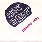 Minor Threat - Demos 1981