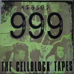 999 - The Cellblock Tapes