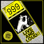 999 - Live And Loud!!