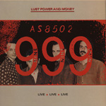 999 - Lust Power And Money