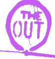 THE OUT