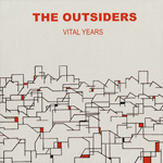 The Outsiders - Vital Years