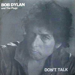Bob Dylan & The Plugz - Don't Talk