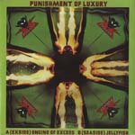 Punishment Of Luxury - Engine Of Excess