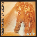 Punishment Of Luxury - Secrets