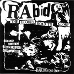 Rabid - The Bloody Road To Glory