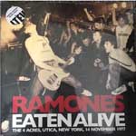 Ramones - Eaten Alive - The 4 Acres, Utica, New York, 14 November 1977 