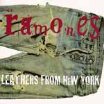 Ramones - Leathers From New York