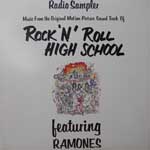 Ramones - Radio Sampler: Music From The Original Motion Picture Sound Track Of Rock 'N' Roll High School