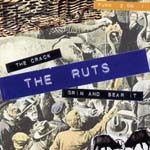 Ruts - The Crack / Grin & Bear It