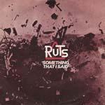 Ruts - Something That I Said