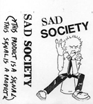 Sad Society - Sad Society